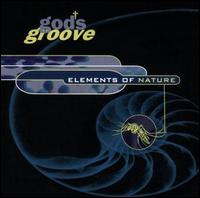 Elements of Nature von God's Groove