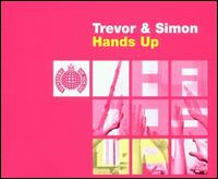 Hands Up von Trevor & Simon