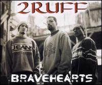 Bravehearts von 2 Ruff