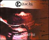 Brutal Style von Kitachi