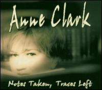 Notes Taken Traces Left von Anne Clark