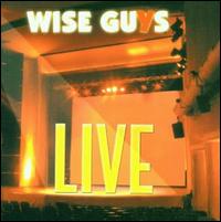 Live von Wise Guys