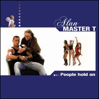 People Hold On von Alan Master T