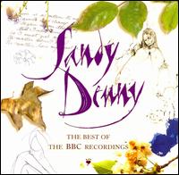 Best of the BBC Recordings von Sandy Denny