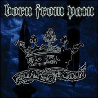 Reclaiming the Crown von Born from Pain