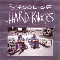 School of Hard Knocks von Hard Knocks