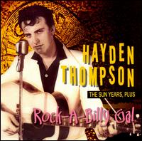 Rockabilly Gal: The Sun Years Plus von Hayden Thompson