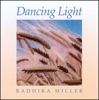 Dancing Light von Radhika Miller