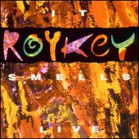 It Smells Live von Roykey