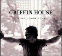 Flying Upside Down von Griffin House