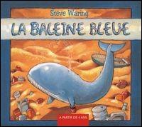 Baleine Bleue von Steve Waring