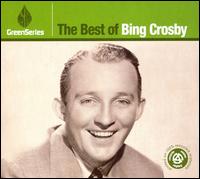 Best of Bing Crosby: Green Series von Bing Crosby