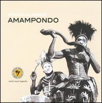 African Classics: Amampondo von Amampondo