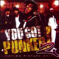 You Got Punked, Vol. 2 von Cutmaster C