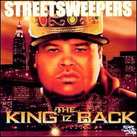 Streetsweepers: The King Is Back von DJ Kay Slay