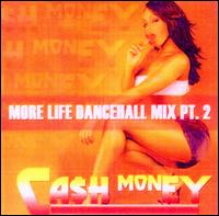 More Life, Pt. 2 von DJ Cash Money