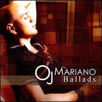 Ballads von OJ Mariano