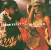 Shy Retirer [Import EP] von Arab Strap