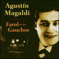 Farol de los Gauchos 1929-33 von Agustin Magaldi