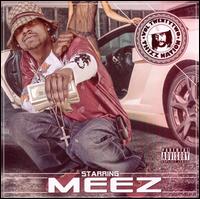 Thizz Nation, Vol. 22: Starring Meez von Meez