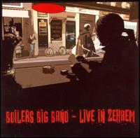 Live In Zekaem von Boilers Big Band