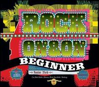 Rock On & On von Beginner