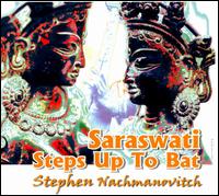 Saraswati Steps Up to Bat von Stephen Nachmanovitch