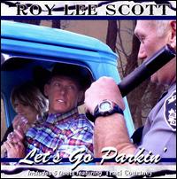 Let's Go Parkin' von Roy Lee Scott