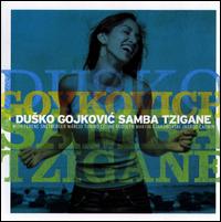 Samba Tzigane von Duško Gojkovic