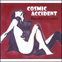 Beautiful Control von Cosmic Accident