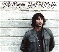 You Pick Me Up von Pete Murray