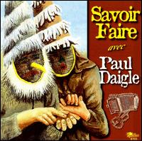 Savoir Faire Avec Paul Daigle von Savoir Faire