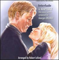 Interlude & Rapture: Film Music Scores von Robert Lafond