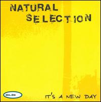 It's a New Day von Natural Selection