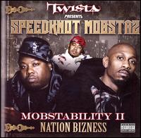 Mobstability II: Nation Bizness von Speedknot Mobstaz