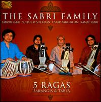 5 Ragas: Sarangis and Tabla von The Sabri Family