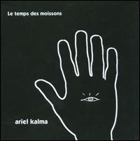 Temps des Moissons von Ariel Kalma