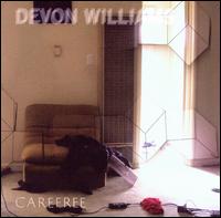 Carefree von Devon Williams