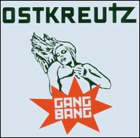 Gangbang von Ostkreutz