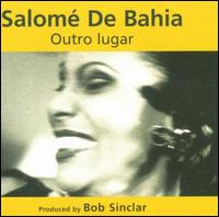 Outro Lugar von Salomé de Bahia