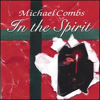 In the Spirit von Michael Combs