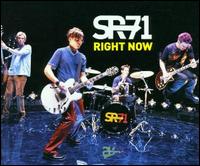 Right Now von SR-71