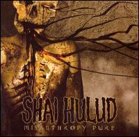 Misanthropy Pure von Shai Hulud