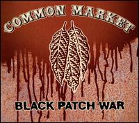 Black Patch War von Common Market