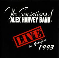 Live in Glasgow 1993 von Alex Harvey