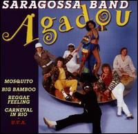 Agadou von Saragossa Band