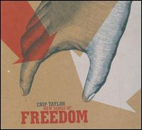 New Songs of Freedom von Chip Taylor