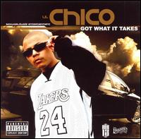 Got What It Takes von Lil Chico