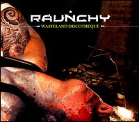 Wasteland Discotheque von Raunchy