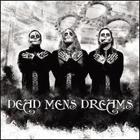 Dead Are Dreaming von Dead Mens Dreams